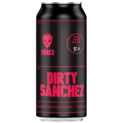 Dirty Sanchez (Small Batch Edition 32.0) - Fierce Beer