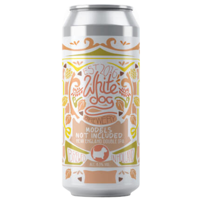 Models NOT Included - White Dog Brewery